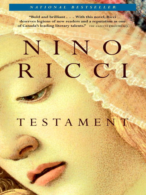 Title details for Testament by Nino Ricci - Wait list